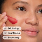 Exfoliating', 'Brightening', and 'Smoothing'.